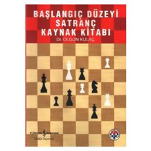Başlangıç Düzeyi Satranç Ders Kitabı - Olgun Kulaç