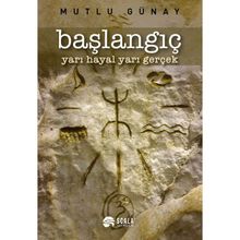 Başlangıç - Mutlu Günay