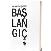 Başlangıç - Su Sesim Şahin