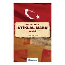 Başlangıç Yayınları Belgelerle İstiklal Marşı Tarihi