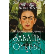 Başlangıçtan Bugüne Sanatın Öyküsü Say Yayınları