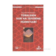 BAŞLANGIÇTAN GÜNÜMÜZE TÜRKLERIN KURAN TEFSIRINE HIZMETLERI - KOMISYON