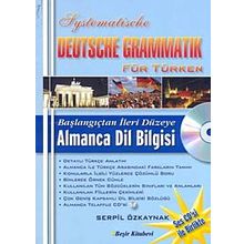 Başlangıçtan İleri Düzeye Sistematik Almanca Dil Bilgisi / Serpil Özkaynak