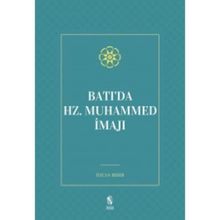 Batı da Hz Muhammed İmajı - Özcan Hıdır