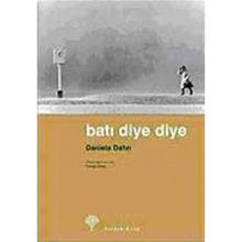 BATI DIYE DIYE - DANIELA DAHN (ISBN:978994412206X)