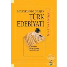 Batı Etkisinde Gelişen Türk Edebiyatı - Kolektif