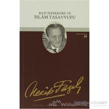 BATI TEFEKKÜRÜ VE İSLAM TASAVVUFU (KOD: 18) - NECIP FAZIL KISAKÜREK
