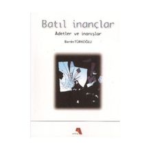 Batıl İnançlar - Berrin Türkoğlu