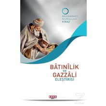 Batınilik ve Gazzali Eleştirisi - Muhammed Nurullah Kiraz