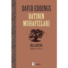 BATININ MUHAFIZLARI MALLORYON I - DAVID EDDINGS