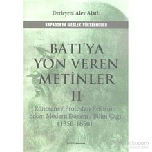Batı’ya Yön Veren Metinler 2 - Alev Alatlı