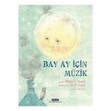 Bay Ay İçin Müzik - Philip C. Stead