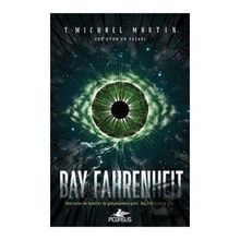 Bay Fahrenheit - T. Michael Martin