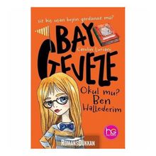 Bay Geveze-Okul mu? Ben Hallederim-Carolin Luciani