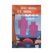 Bay Mırk ile Mırk - Sevgi Sakarya Cengiz