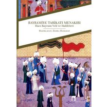 Bayramiye Tarikatı Menakıbı / Zehra Hamarat