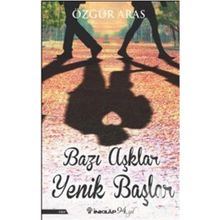 Bazı Aşklar Yenik Başlar - Özgür Aras