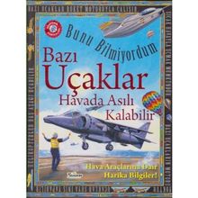 Bazı Uçaklar Havada Asılı Kalabilir - Bunu Bilmiyordum - Flowerpot Press - Teleskop Popüler Bilim