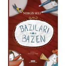 Bazıları Bazen-Nergis Seli