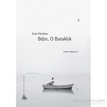 Bdin, O Bataklık - Ivan Hristov
