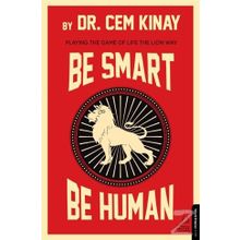 Be Smart Be Human - Cem Kınay