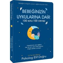Bebeğinizin Uykularına Dair 100 Soru - 100 Cevap - Elif Doğru