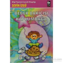 BEBEK BAKICISI KAPLUMBAĞA - SEVIN İZGÜ