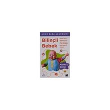 BEBEK BİLGELİĞİ BİLİNÇLİ BEBEK YETİŞTİRMEK İÇİN EL KİTABI - ROBERT BUCKNAM