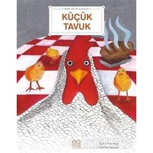 Bebekler İçin Klasikler - Küçük Tavuk Sylvie Roberge, Karine Savard