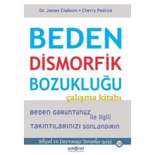 Beden Dismorfik Bozukluğu Çalışma Kitabı - Cherry Pedrick