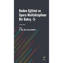 Beden Eğitimi ve Spora Multidisipliner Bir Bakış Bekir Çar