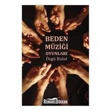 Beden Müziği Oyunları - Özgü Bulut