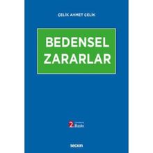 Bedensel Zararlar - Çelik Ahmet Çelik