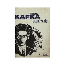 Bedıliyayiş - Franz Kafka