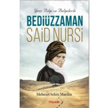 Bediüzzaman Said Nursi Yeni Bilgi ve Belgelerle-Foliant Yayınları