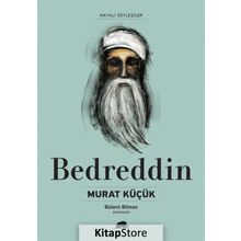 Bedreddin Hayatı ve Düşünceleri - Murat Küçük