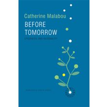 Before Tomorrow: Epigenesis and Rationality