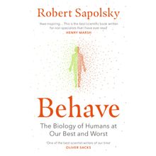 Behave - Robert Sapolsky