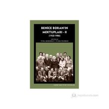 Behice Boran'ın Mektupları - 2 1932-1986 - Tuba Akekmekçi - Tuğba Yıldırım