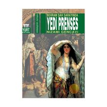 Behram Şah Sarayında Yedi Prenses - Nizami Gencavi
