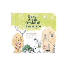 Bekçi Amos Otobüsü Kaçırıyor - Philip C. Stead