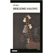 Bekleme Salonu - Ali Işık
