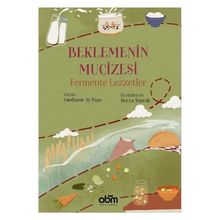 Beklemenin Mucizesi Fermente Lezzetler Abm Yayınevi