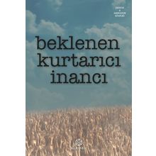 Beklenen Kurtarıcı İnancı - Kolektif