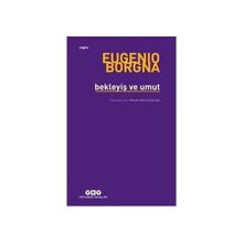 Bekleyiş ve Umut - Eugenio Borgna