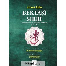 Bektaşi Sırrı (Cilt 1-4) Sadeleştirilmiş ve Asıl Metin Bir Arada - Ahmed Rıfkı