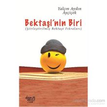 Bektaşi’nin Biri - Yalçın Aydın Ayçiçek