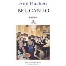 Bel Canto - Ann Patchett