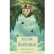 Belaya Bulaş / Kelly Link