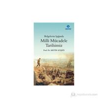 BELGELERIN IŞIĞINDA MILLI MÜCADELE TARIHIMIZ - METIN AYIŞIĞI